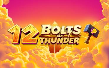 Игровой автомат 12 Bolts of Thunder