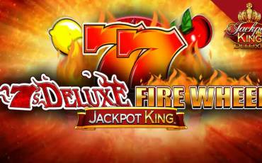 7s Deluxe Fire Wheel Jackpot King