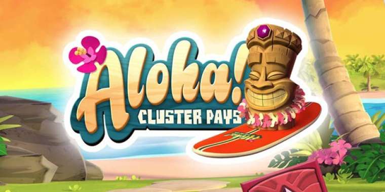 Слот Aloha: Cluster Pays играть бесплатно