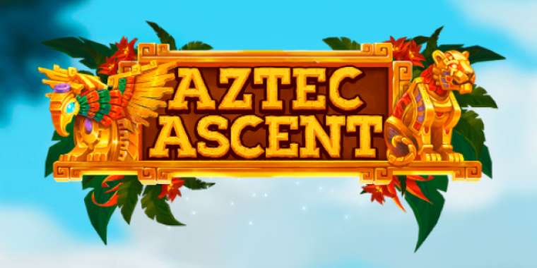 Слот Aztec Ascent играть бесплатно