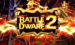 Онлайн слот Battle Dwarf 2 играть