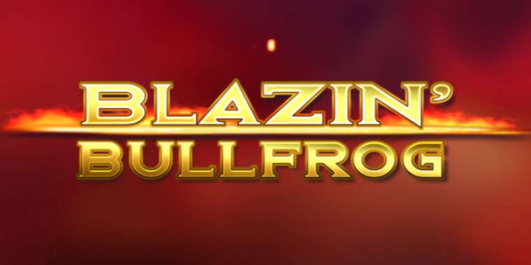 Слот Blazin Bullfrog играть бесплатно