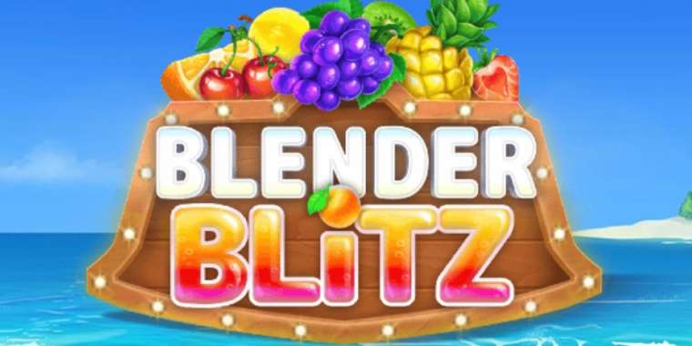 Слот Blender Blitz играть бесплатно