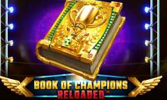 Онлайн слот Book Of Champions Reloaded играть