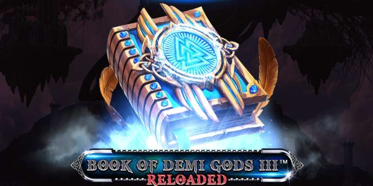 Слот Book Of Demi Gods 3 Reloaded играть бесплатно