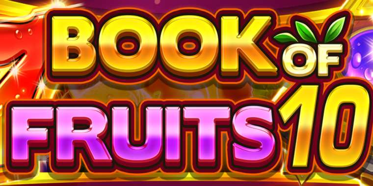 Слот Book of Fruits 10 играть бесплатно