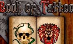 Онлайн слот Book of Tattoo играть