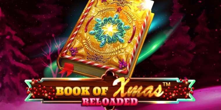 Слот Book of Xmas Reloaded играть бесплатно