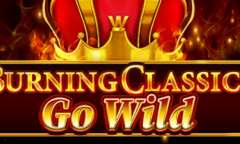 Онлайн слот Burning Classics Go Wild играть