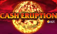 Онлайн слот Cash Eruption играть