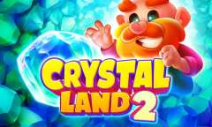 Онлайн слот Crystal Land 2 играть