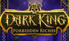 Онлайн слот Dark King Forbidden Riches играть