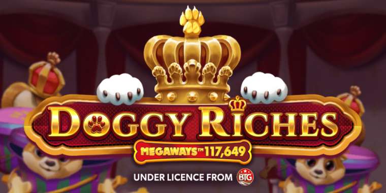 Слот Doggy Riches Megaways играть бесплатно