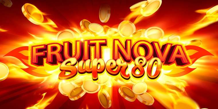 Слот Fruit Super Nova 80 играть бесплатно