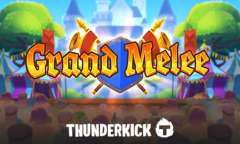 Онлайн слот Grand Melee играть