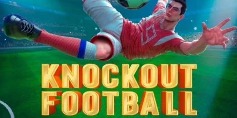 Слот Knockout Football играть бесплатно