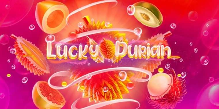 Слот Lucky Durian играть бесплатно