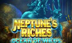 Онлайн слот Neptune's Riches: Ocean of Wilds играть