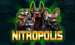 Онлайн слот Nitropolis играть