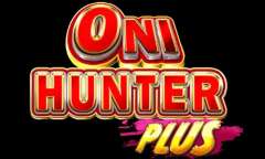 Онлайн слот Oni Hunter Plus играть