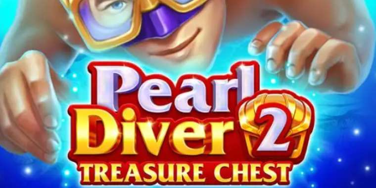 Слот Pearl Diver 2: Treasure Chest играть бесплатно
