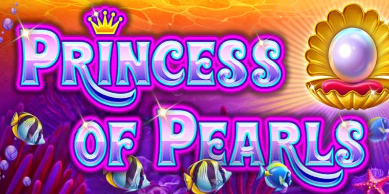 Слот Princess of Pearls играть бесплатно