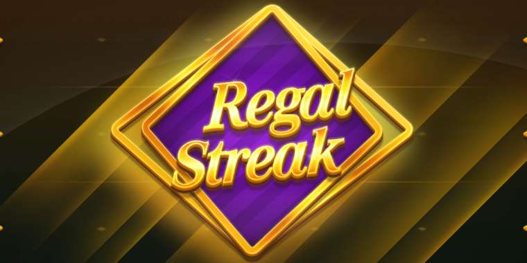 Слот Regal Streak играть бесплатно