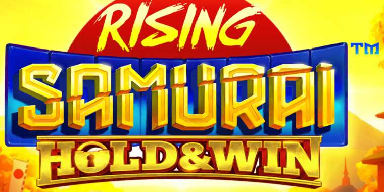 Слот Rising Samurai: Hold and Win играть бесплатно