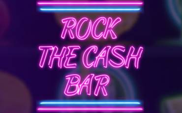 Rock the Cash Bar