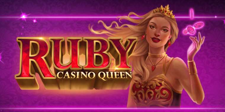 Слот Ruby Casino Queen играть бесплатно