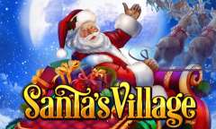 Онлайн слот Santa’s Village играть