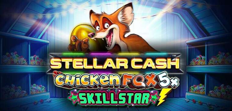 Слот Stellar Cash Chicken Fox 5x Skillstar играть бесплатно