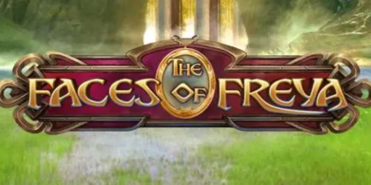 Слот The Faces of Freya играть бесплатно