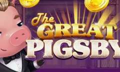 Онлайн слот The Great Pigsby играть