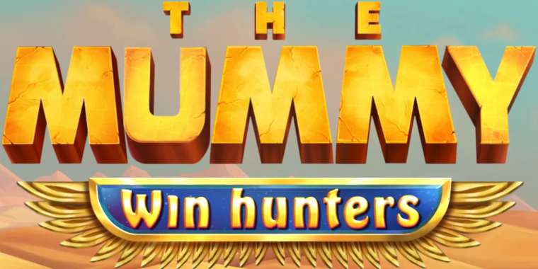 Слот The Mummy Win Hunters играть бесплатно