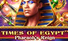 Онлайн слот Times of Egypt Pharaoh's Reign играть