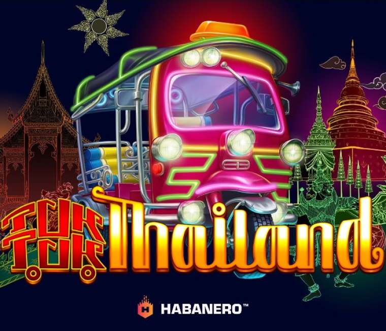 Слот Tuk Tuk Thailand играть бесплатно