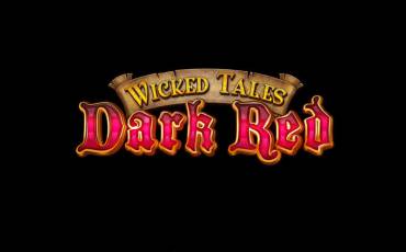 Игровой автомат Wicked Tales: Dark Red